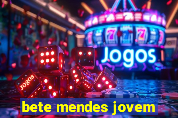 bete mendes jovem